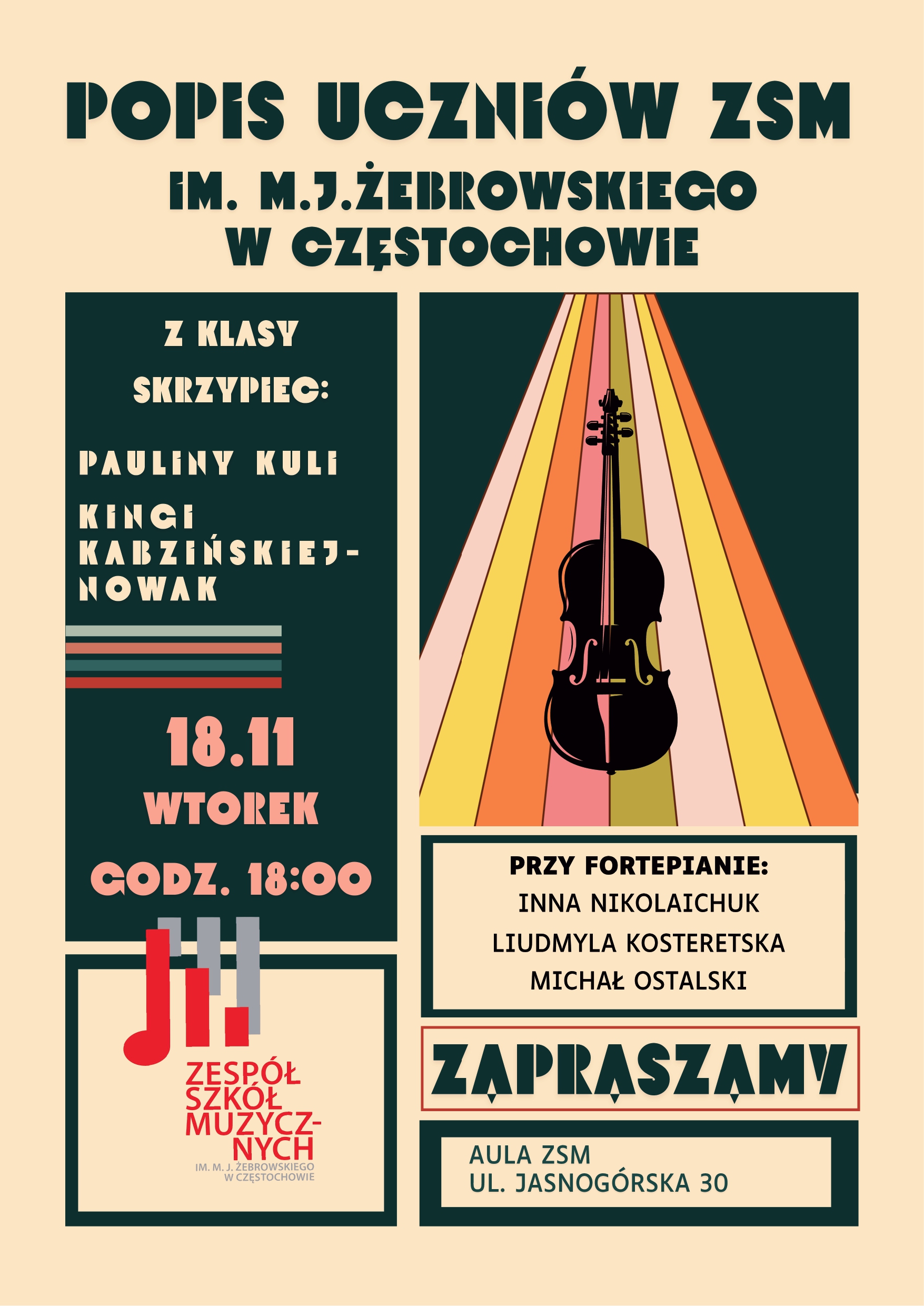 Beżowe tło, grafika skrzypiec i prostokątnych ramek, tekst dotyczący popisu klasy skrzypiec p. Pauliny Kuli i p. Kingi Kabzińskiej - Nowak, 18 listopada o godz. 18.00 w Auli ZSM