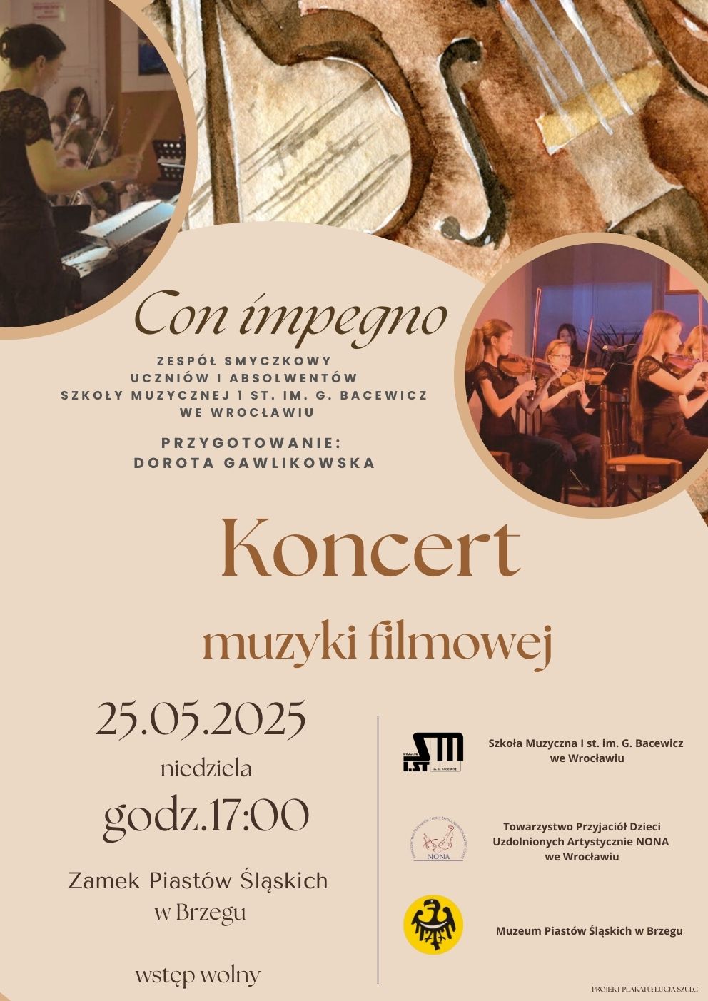 Plakat informujący o koncercie muzyki filmowej w Zamku Piastów Śląskich w Brzegu. Na górze w 2 zdjęcia skrzypków i namalowane skrzypce. W prawym dolnym rogu loga organizatorów.