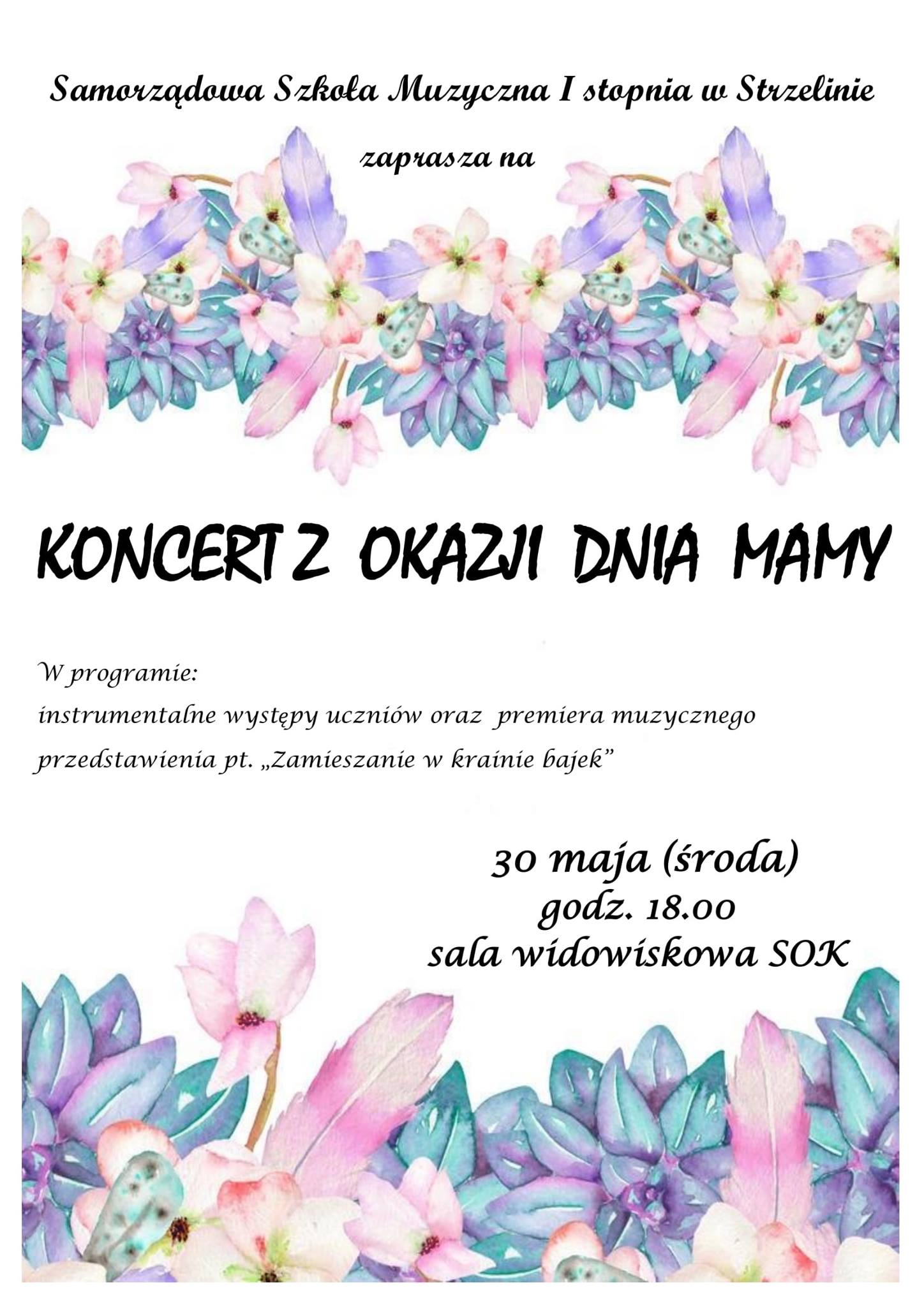 Plakat ma białe tło. Widoczne są na nim grafiki pastelowych kwiatów. Czarnym fontem zamieszczone zostały informacje dotyczące wydarzenia.