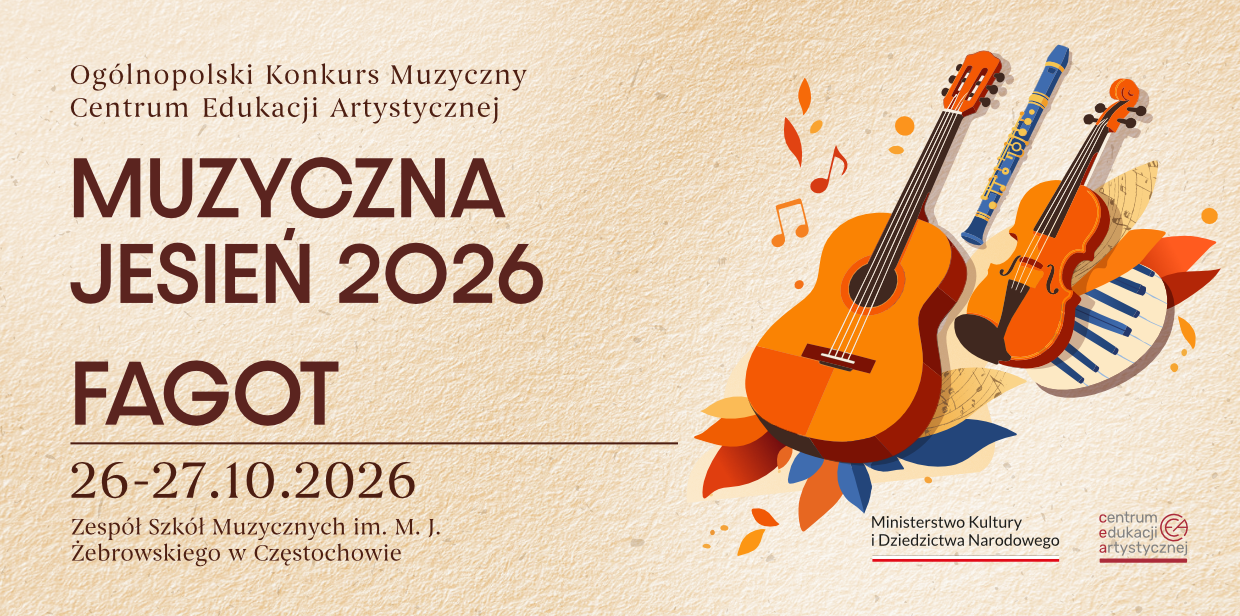 Kremowe tło, po prawej na dole logo CEA i MKiDN, grafika instrumentów, tekst dotyczący Muzycznej Jesieni 2026, fagot