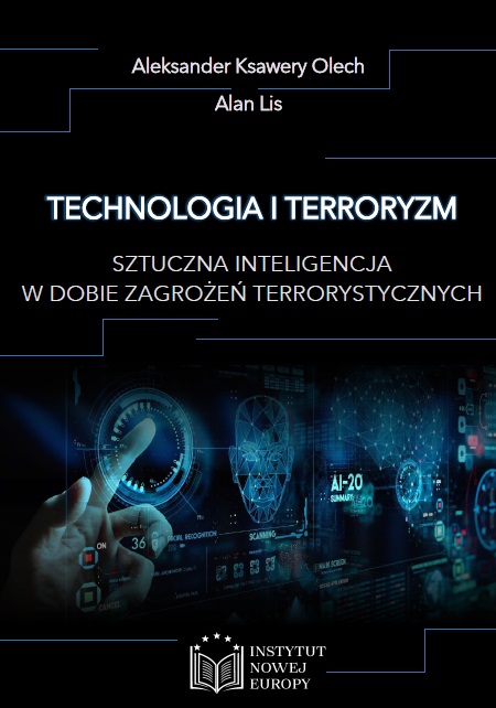 Technologia i terroryzm sztuczna inteligencja w dobie zagrożeń terrorystycznych