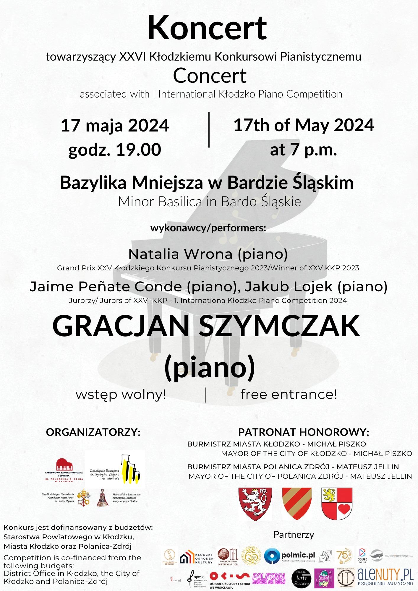 Plakat na białym tle wraz z logami organizatorów oraz szczegółowymi informacjami dotyczącymi Koncertu w Bardzie 17 maja 2024 towarzyszący XXVI Kłodzkiemu Konkursowi Pianistycznemu