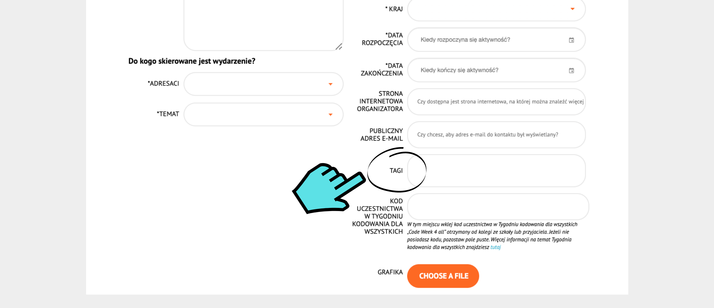 Grafika przedstawia zdjęcie ekranu dodania wydarzenia na stronie internetowej www.codeweek.eu. Na stronie znajdują się poszczególne pola, związane z danymi potrzebnymi do procesu rejestracji wydarzenia. Pole z napisem “Tagi” otoczone jest czarnym okręgiem. Wskazuje na nie niebieski kursor myszy. 
