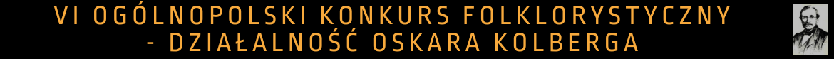Ogólnopolski Konkurs Folklorystyczny – Inspiracje folklorystyczne w muzyce artystycznej