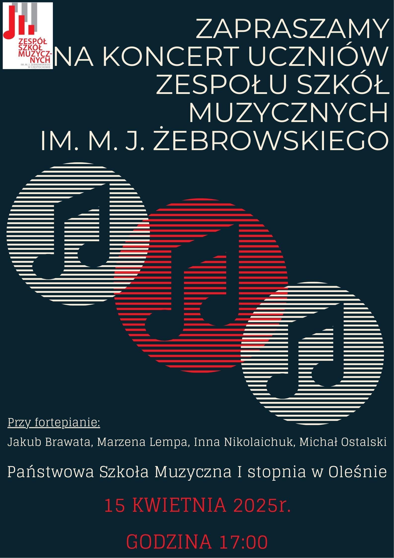 Granatowe tło, po lewej logo szkoły, grafika z nutami, tekst dotyczący koncertu uczniów ZSM w PSM I st. w Oleśnie, 15 kwietnia godz. 17.00