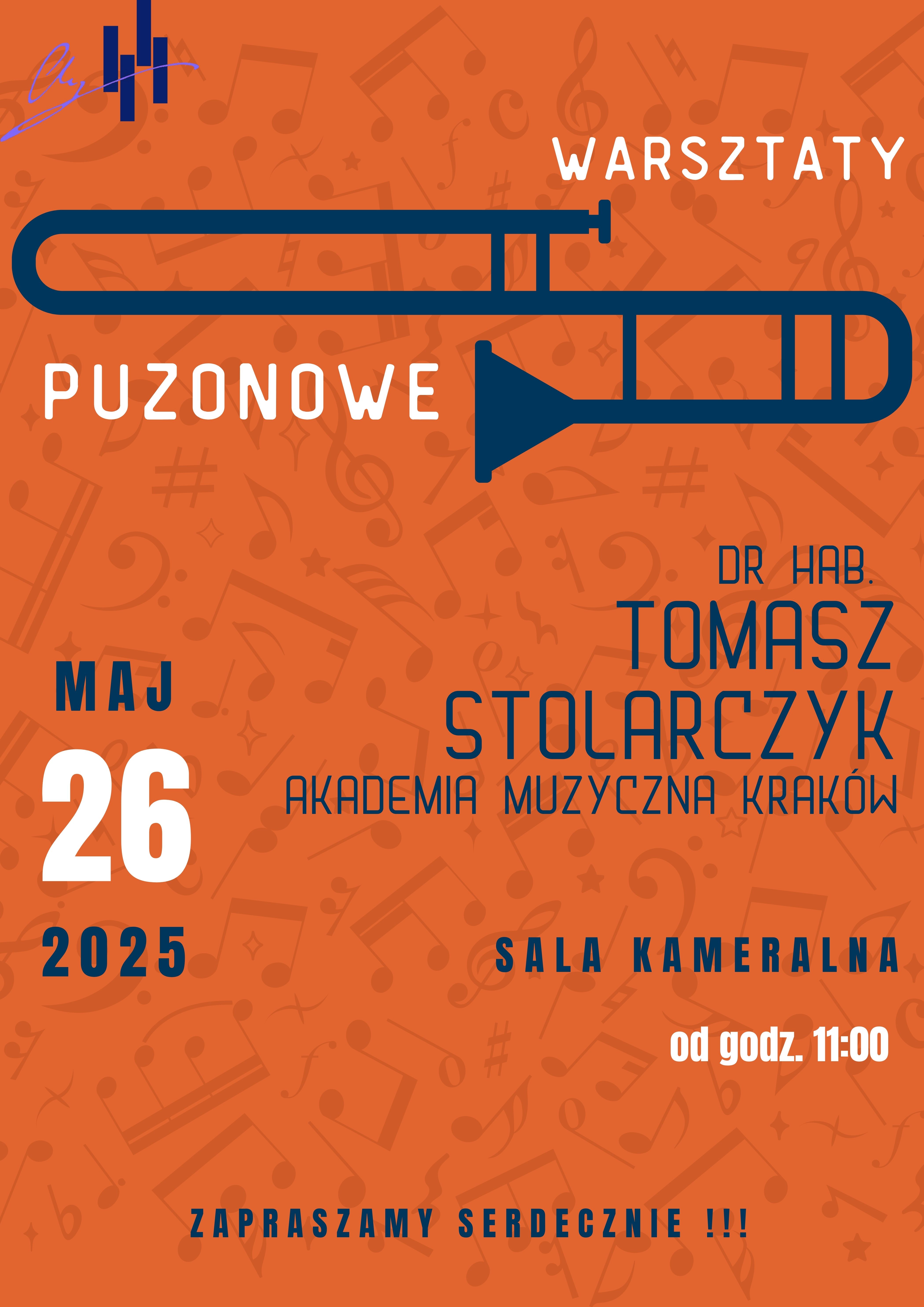 Plakat, który opiszę, promuje wydarzenie muzyczne – warsztaty puzonowe. Tło plakatu jest intensywnie pomarańczowe i ozdobione motywami nutowymi. Treść napisana jest głównie w kolorze granatowym i białym, z akcentami czerwonymi.Na plakacie znajdują się następujące informacje: Nagłówek: Na górze po prawej stronie: „WARSZTATY” Po lewej stronie duża grafika puzonu i napis: „PUZONOWE” Informacje o prowadzącym: „Dr hab. TOMASZ STOLARCZYK” „Akademia Muzyczna Kraków” Data: Duże liczby po lewej stronie: „MAJ 26” „2025" Miejsce i czas: „SALA KAMERALNA” „od godz. 11:00” Zakończenie: Na dole: „ZAPRASZAMY SERDECZNIE !!!”
