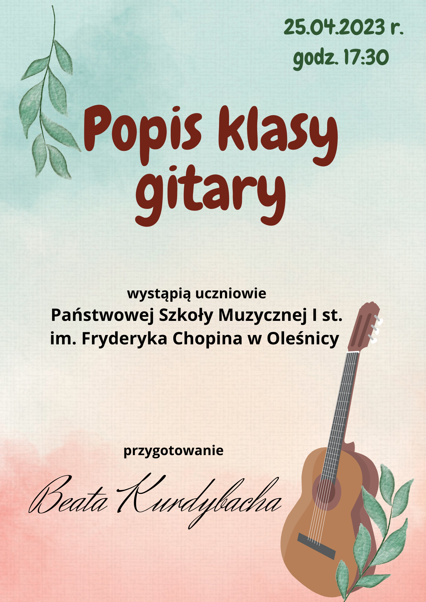 popis uczniów klasy gitary 25.04.2023 r. godz. 17:30 przygotowanie Beata Kurdybacha 