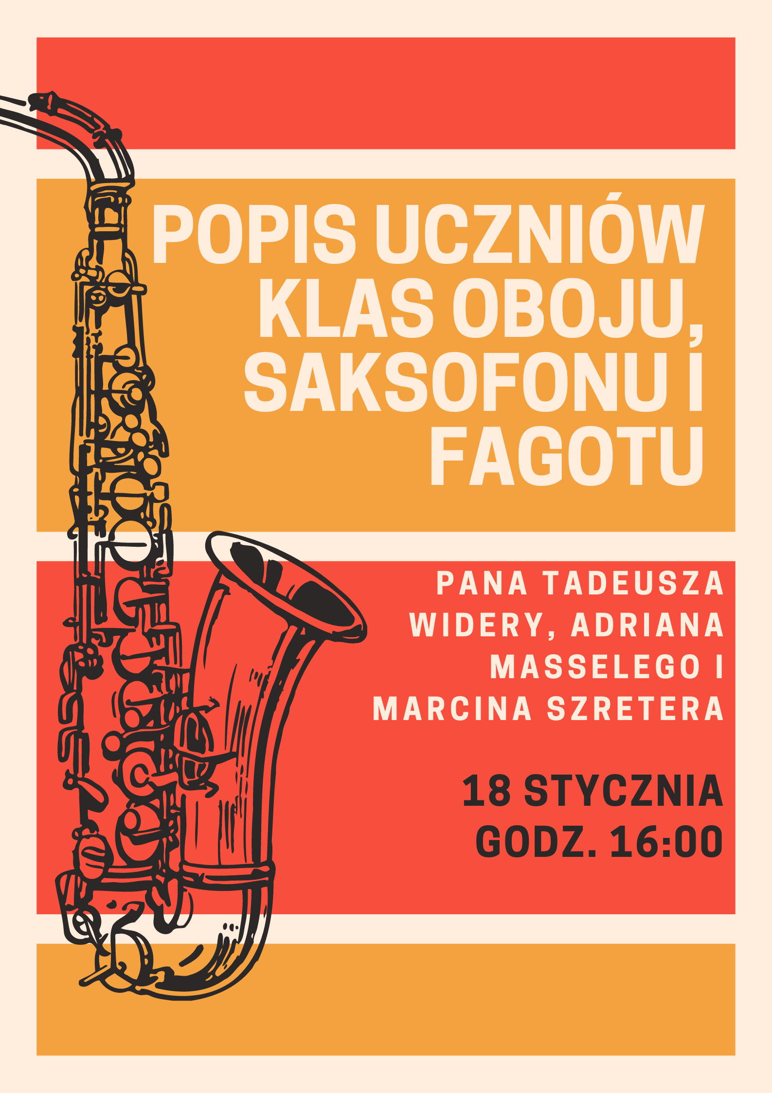 Plakat, tło pomarańczowo-czerwone. Po lewej stronie saksofon. Po lewej stronie tekst Popis uczniów klas oboju, saksofonu i fagotu