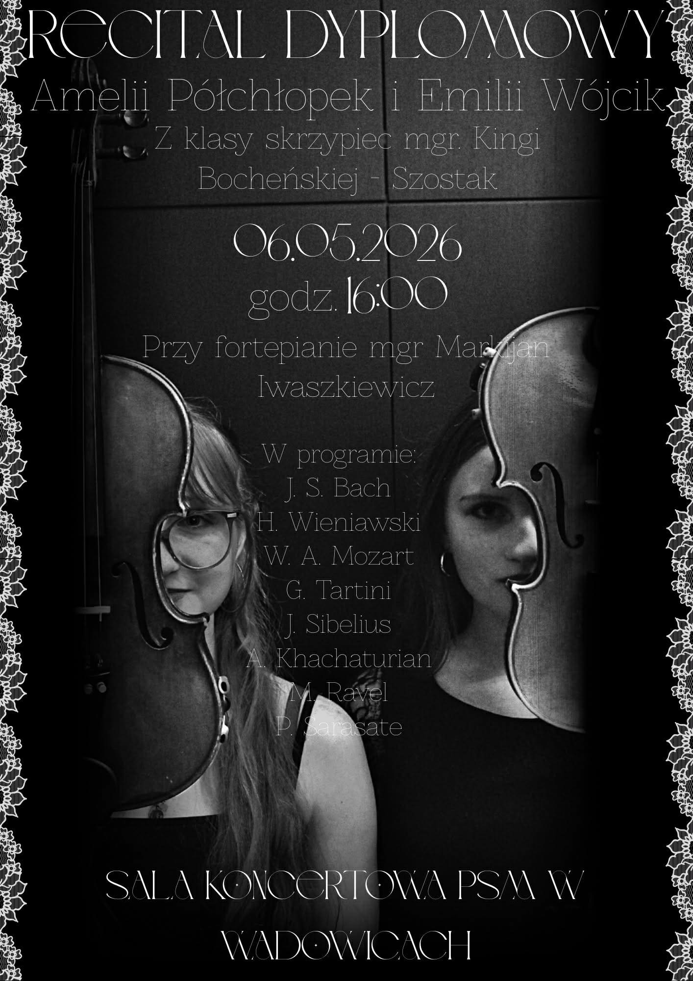 Recital dyplomowy - Amelia Półchłopek i Emilia Wójcik (skrzypce) 06.05.2026