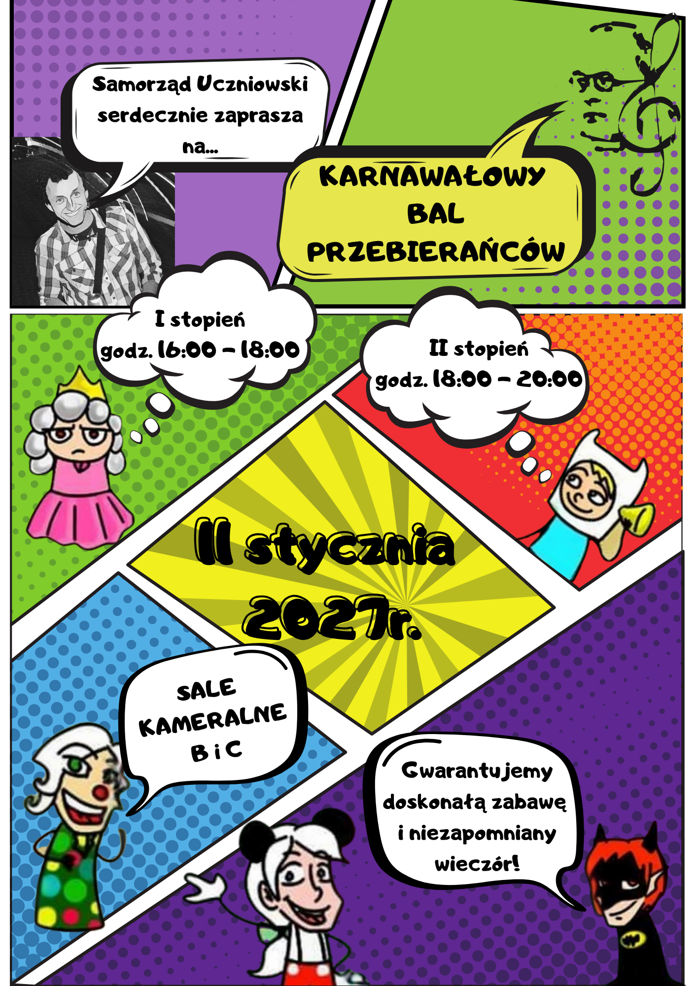 Plakat w stylu komiksowym: Samorząd Uczniowski zaprasza na Karnawałowy Bal Przebierańców w dniu 11 stycznia 2027 r. Godziny wydarzenia: I stopień od 16:00 do 18:00, II stopień od 18:00 do 20:00. Miejsce: Sale Kameralne B i C.