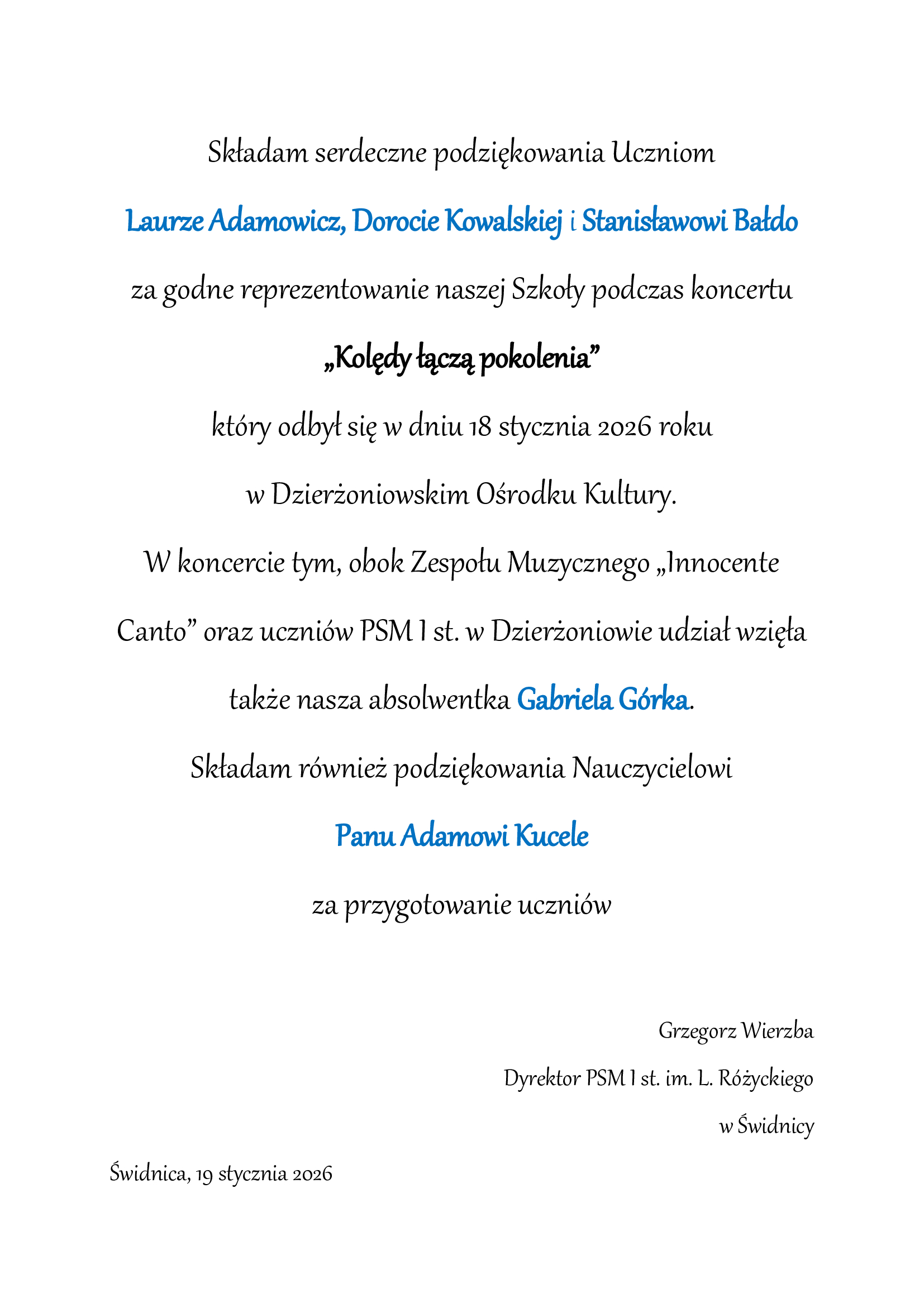 Na białym tle czarne napisy - ozdobna czcionka czcionka informujące o podziekowaniach za udział w koncercie.