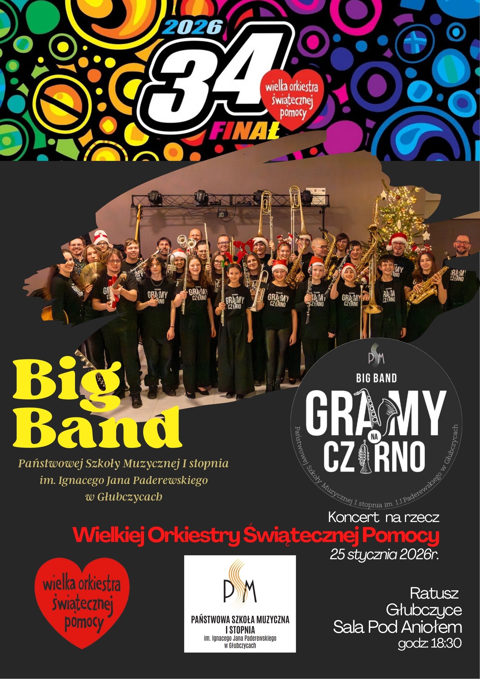 Koncert Big Bandu Państwowej Szkoły Muzycznej I stopnia w Głubczycach w ramach Wielkiej Orkiestry Świątecznej Pomocy - 25 stycznia 2026 r, godzina 18:30 Sala Pod Aniołem Ratusz w Głubczycach