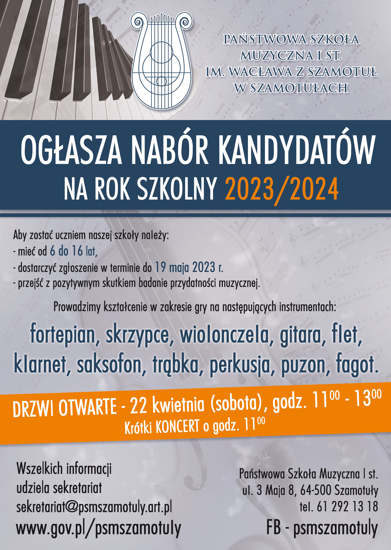 Plakat z przewagą koloru niebieskiego i szarego z jednym paskiem koloru pomarańczowego. Na szarym tle widnieje logo szkoły, lira powyżej widać klawisze, informacja o drzwiach otwartych i koncercie widnieje w kolorze pomarańczowym