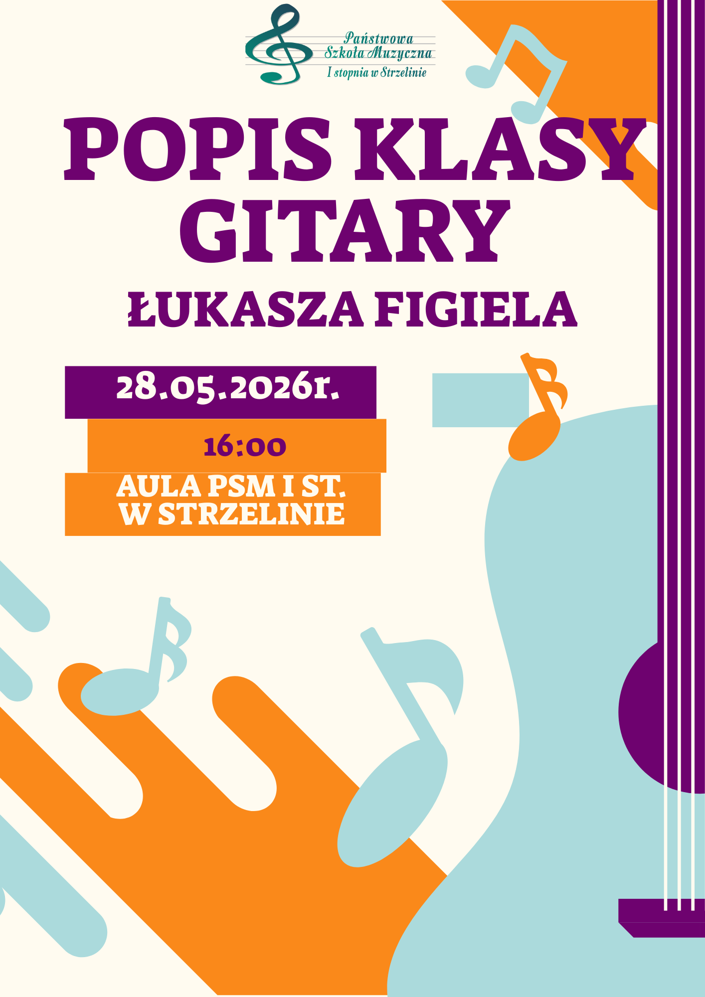 Popis klasy gitary mgr. Łukasza Figiela - 28.05.2026 r.