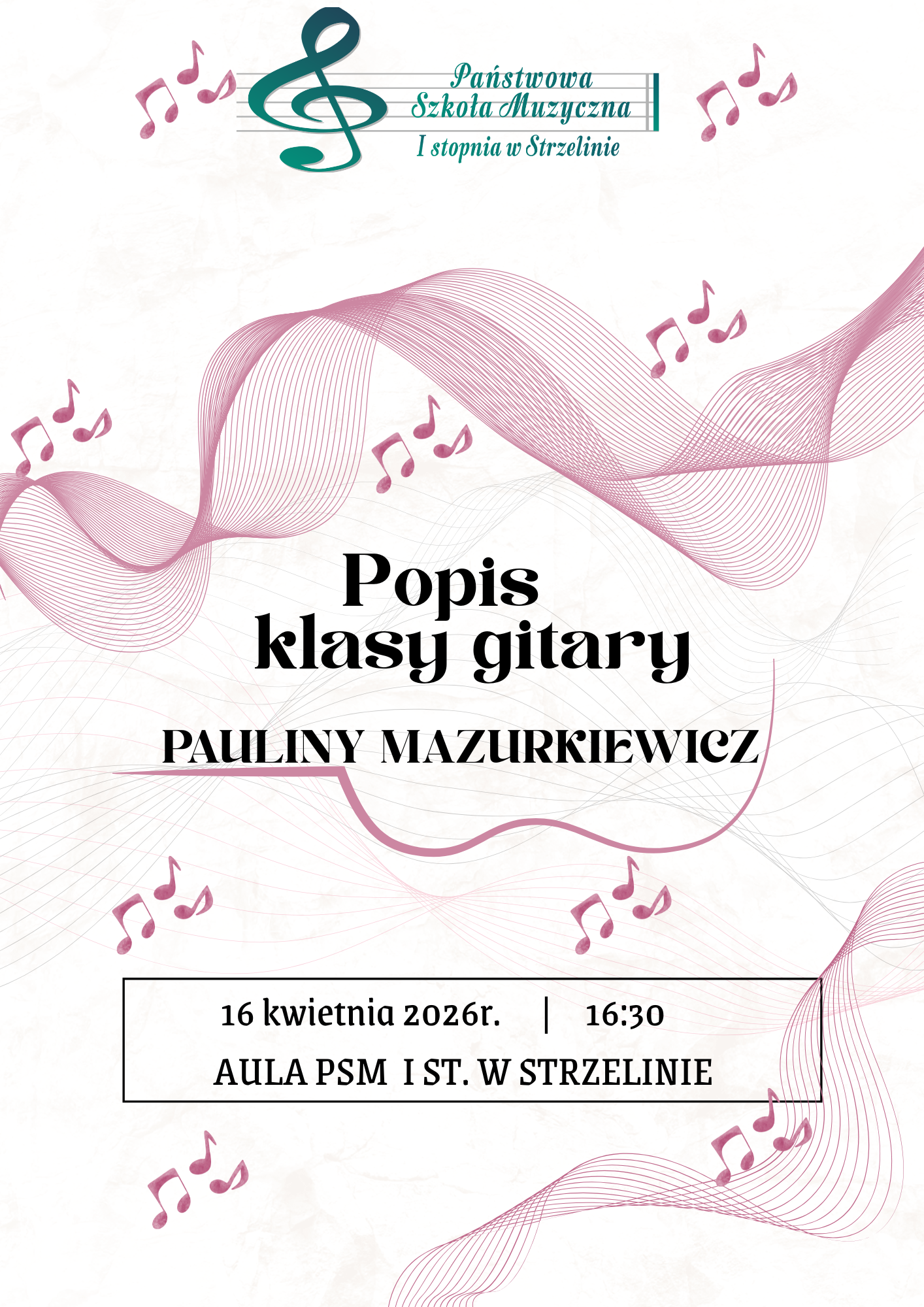 Popis klasy gitary Pauliny Mazurkiewicz - 16.04.2026r