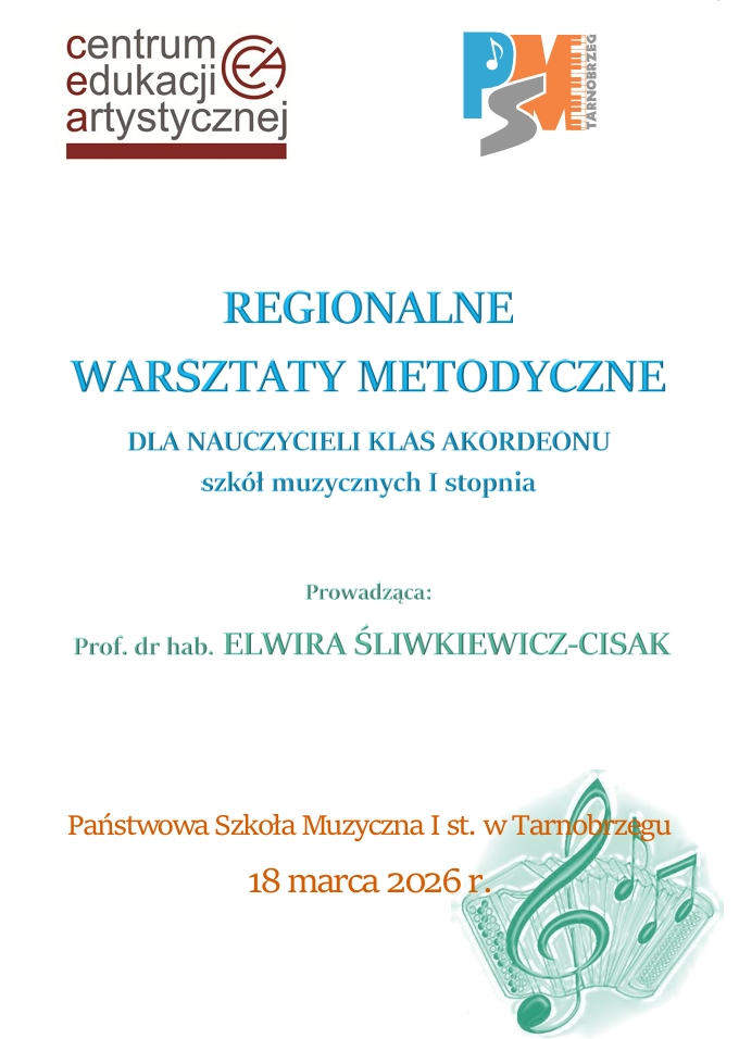 Plakat warsztatów akordeonowych. Na górze po lewej stronie logo CEA, a po prawej logo PSM I stopnia w Tarnobrzegu. Tekst w kolorze niebieskim, zielonym oraz pomarańczowym. W prawym dolnym rogu ilustracja przedstawiająca akordeon z kluczem wiolinowym i nutami- całość w kolorze zielonym.