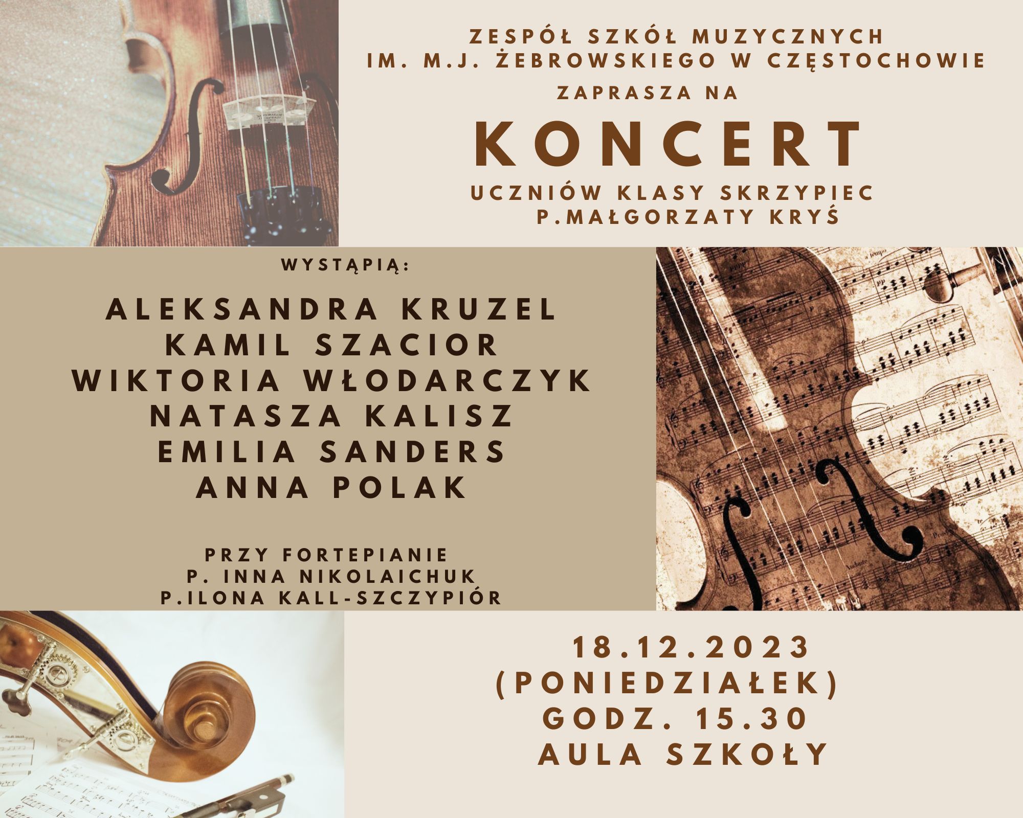 Kremowe tło, 3 zdjęcia fragmentów skrzypiec, informacje dotyczące koncertu klasy skrzypiec p. Małgorzaty Kryś 18 grudnia 2023 r. o godz. 15.30 w Auli ZSM