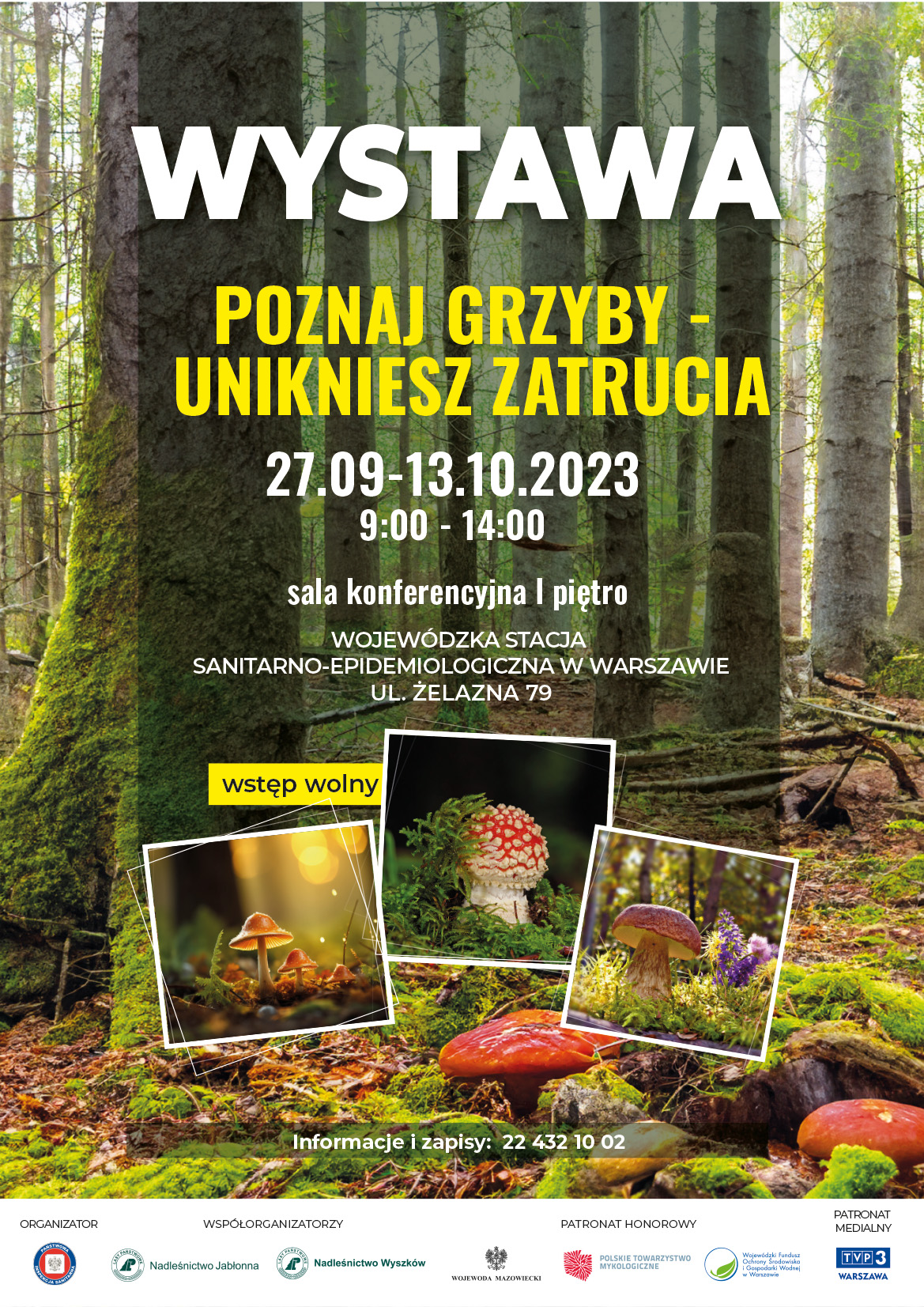 Zaproszenie na wystawę "Poznaj grzyby - unikniesz zatrucia"