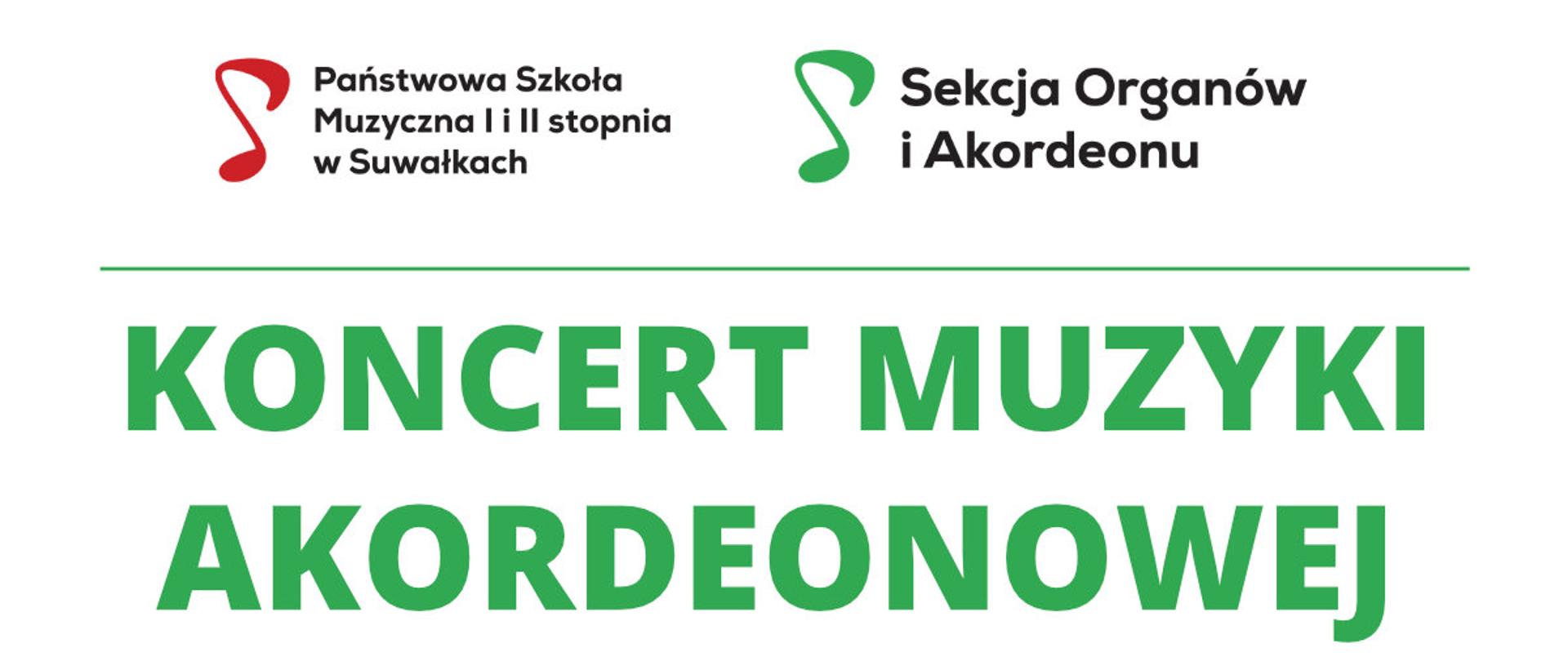 Plakat koncertu muzyki akordeonowej 17 lutego 2023 w PSM w Suwałkach (sala koncertowa). Treść plakatu na białym tle. Na górze logotypy na dole zdjęcie fragmentu akordeonu. 