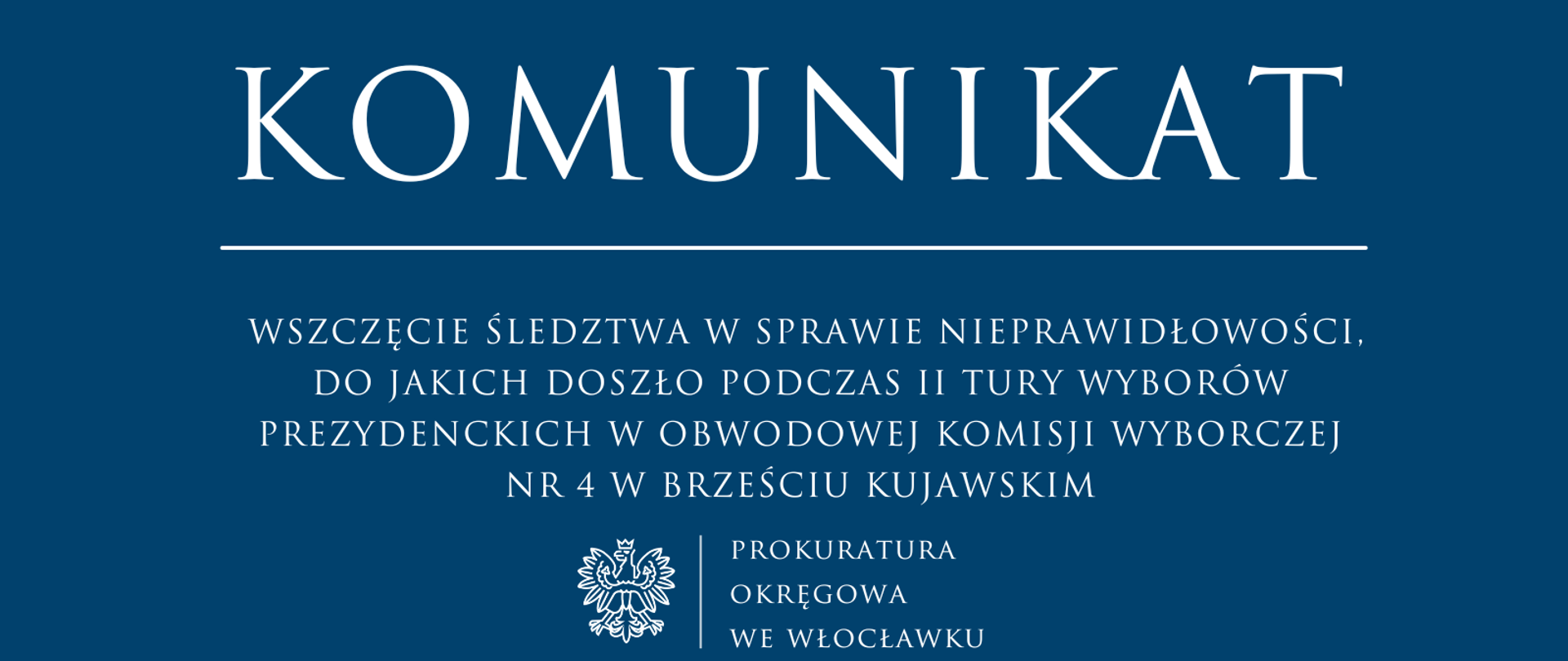 Komunikat Prokuratury Okręgowej we Włocławku