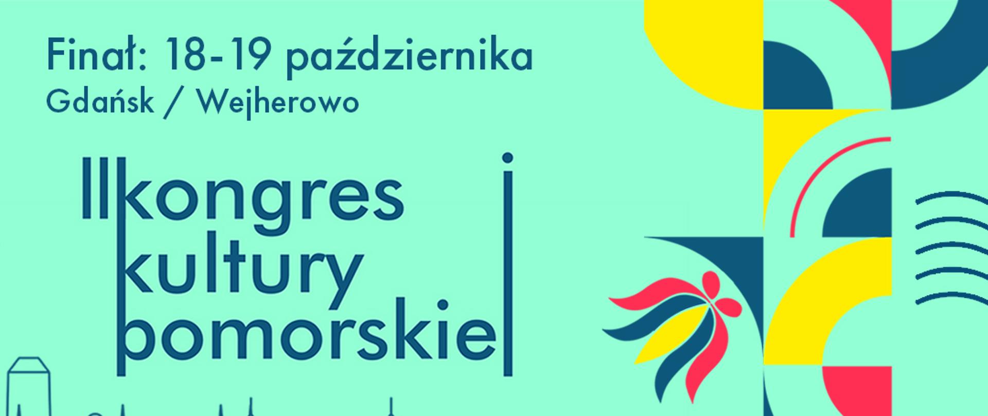 plakat z napisem II kongres kultury pomorskiej