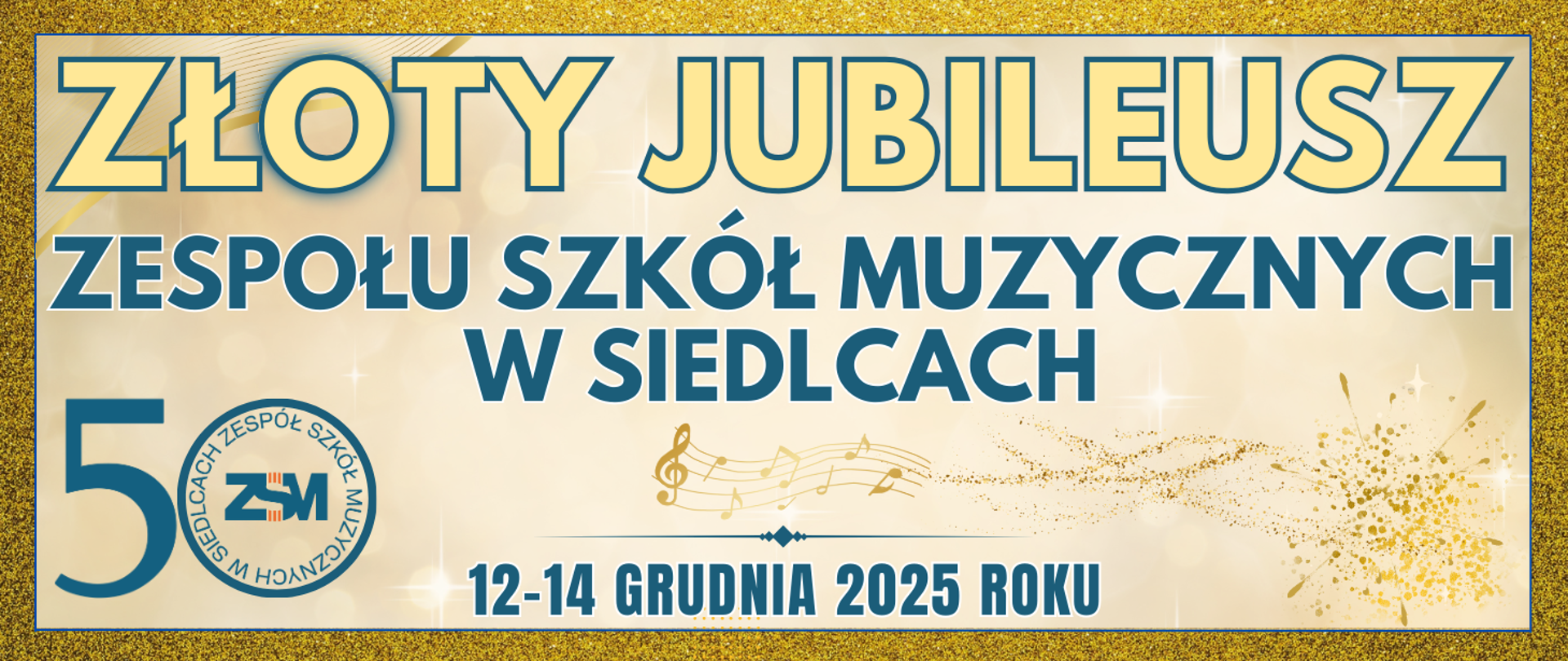 baner ze złotą ramką, po lewej na dole logo jubileuszu oraz informacja o jubileuszu