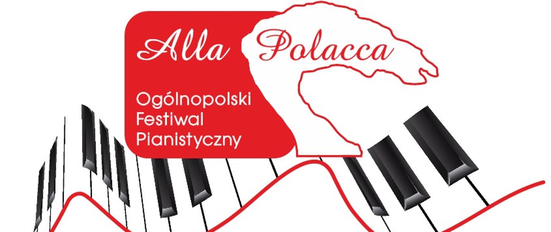 Na białym tle falująca klawiatura fortepianowa a nad nią biało-czerwony napis Ogólnopolski Festiwal Pianistyczny Alla Polacca