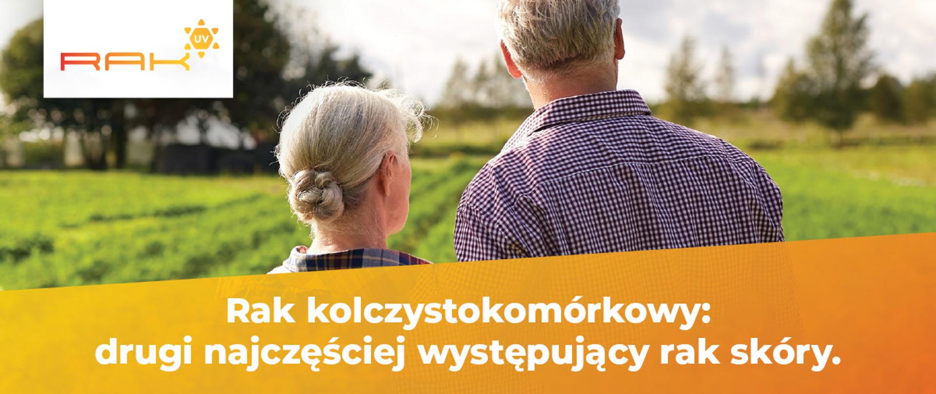 Grafika przedstawiająca logotyp kampanii "Rak UV", dwójkę starszych ludzi oraz napis: rak kolczystokomórkowy, drugi najczęściej występujący rak skóry