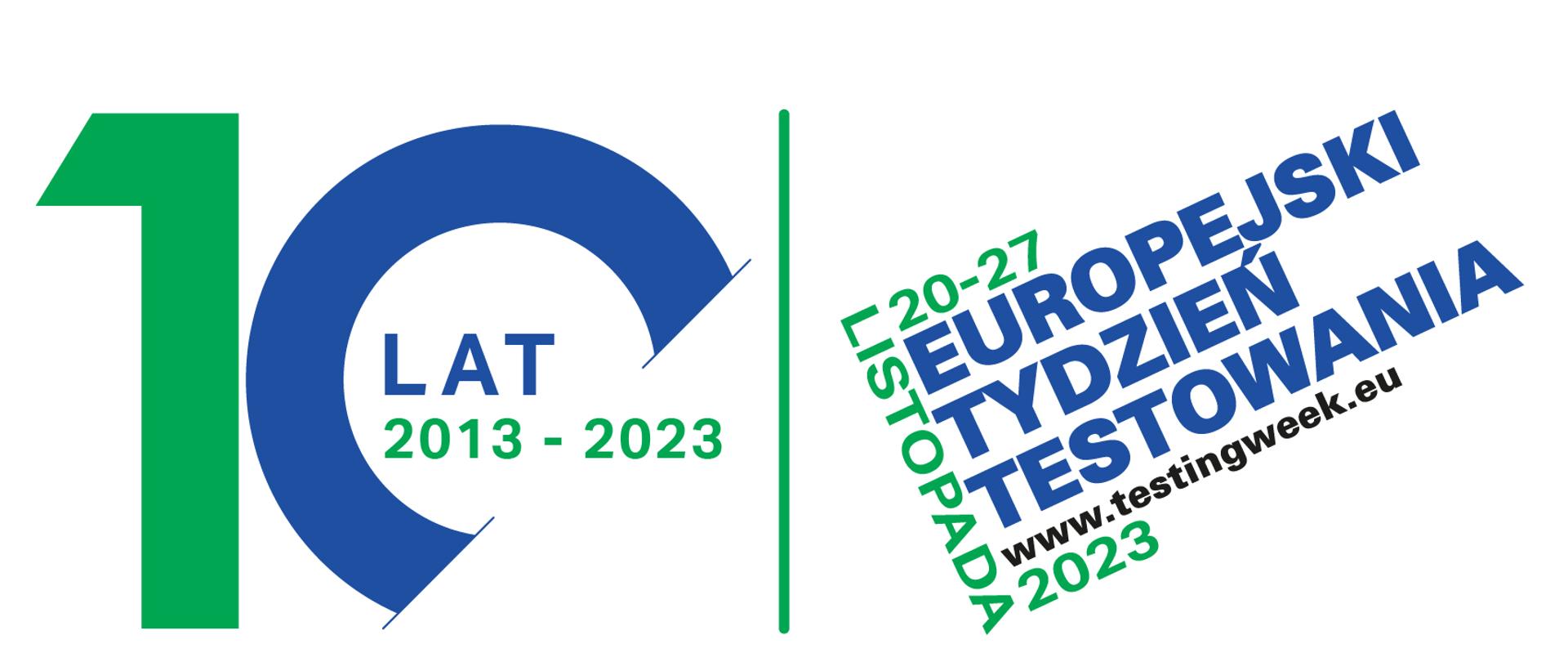 Na białym tle dwa loga w kolorach zielono- niebieskich. Z lewej strony napis "10 lat 2013-2023". Z prawej strony napis "20-27 Listopada 2023 - Europejski Tydzień Testowania www.testingweek.eu"