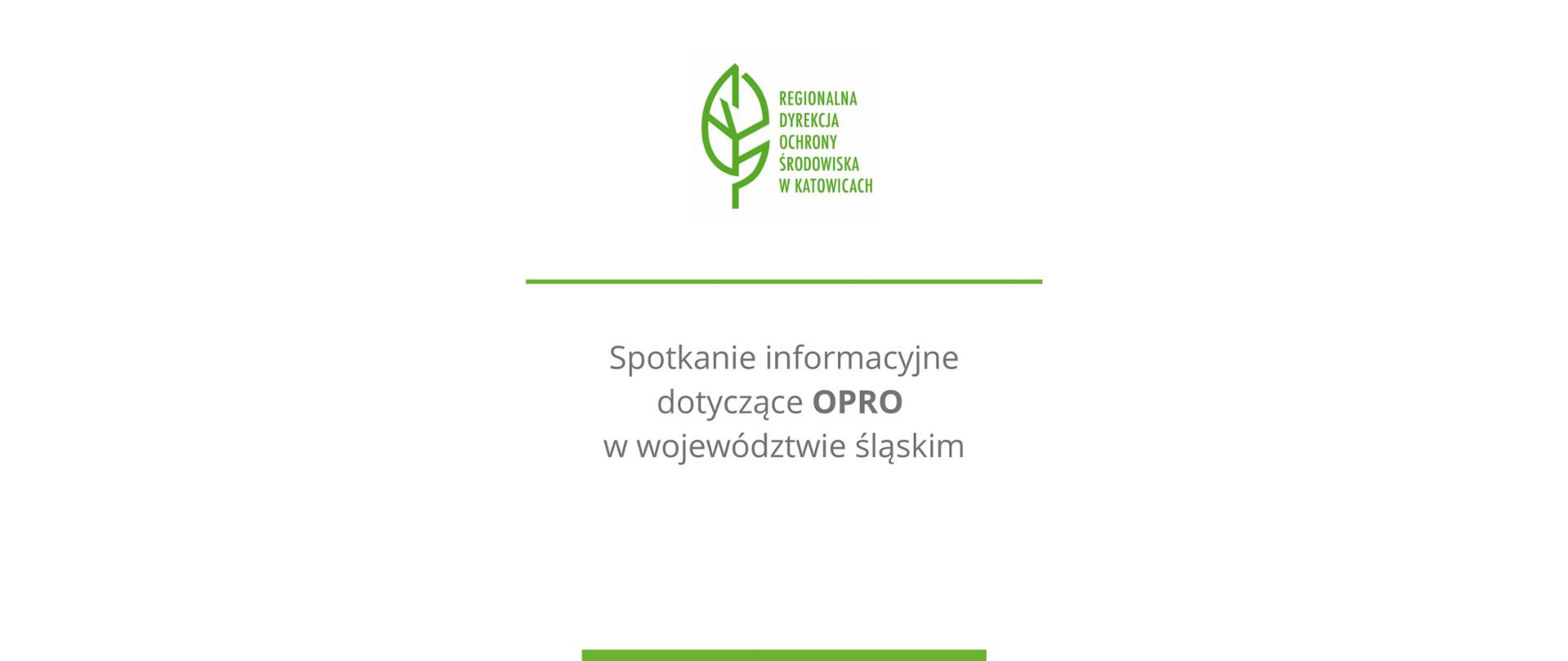 Spotkanie informacyjne dotyczące OPRO w województwie śląskim
