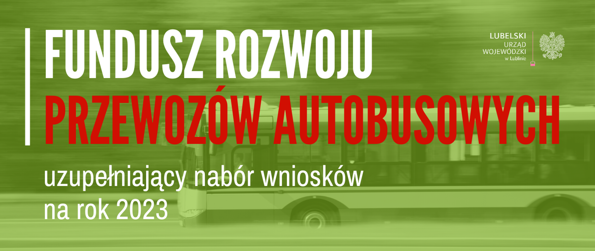 Fundusz rozwoju przewozów autobusowych - uzupełniający nabór wniosków na rok 2023