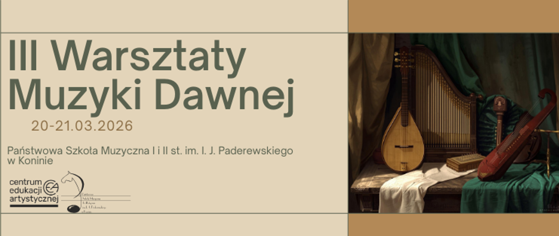 Plakat informujący o III Warsztatach Muzyki Dawnej w Koninie (20-21.03.2026), przedstawiający nastrojową martwą naturę z dawnymi instrumentami strunowymi obok danych teleadresowych Państwowej Szkoły Muzycznej im. I. J. Paderewskiego.