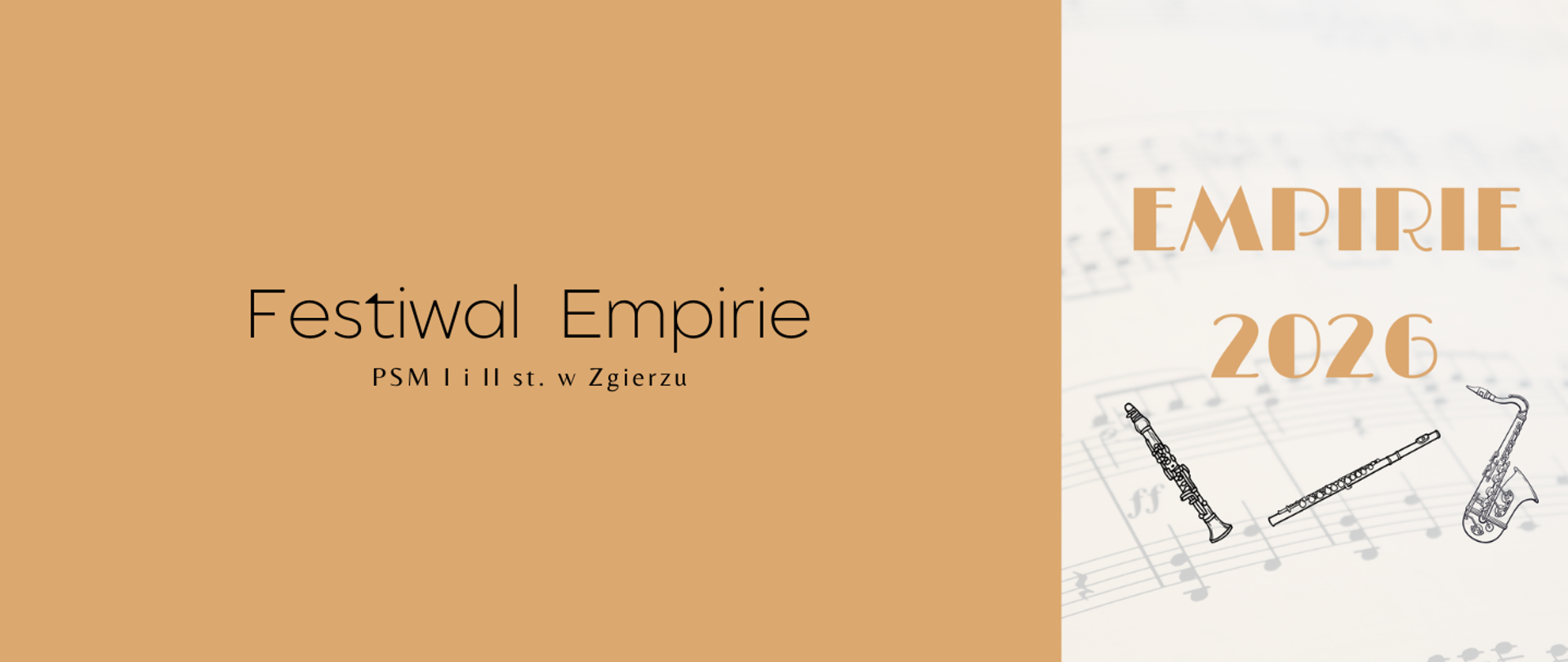 Po lewej stronie na jasnobrązowym tle czarny napis: "Festival Empirie PSM I i II st. w Zgierzu". Po prawej stronie napis "EMPIRIE 2026" oraz ikony instrumentów muzycznych, w tle arkusz pięciolinii z nutami. 