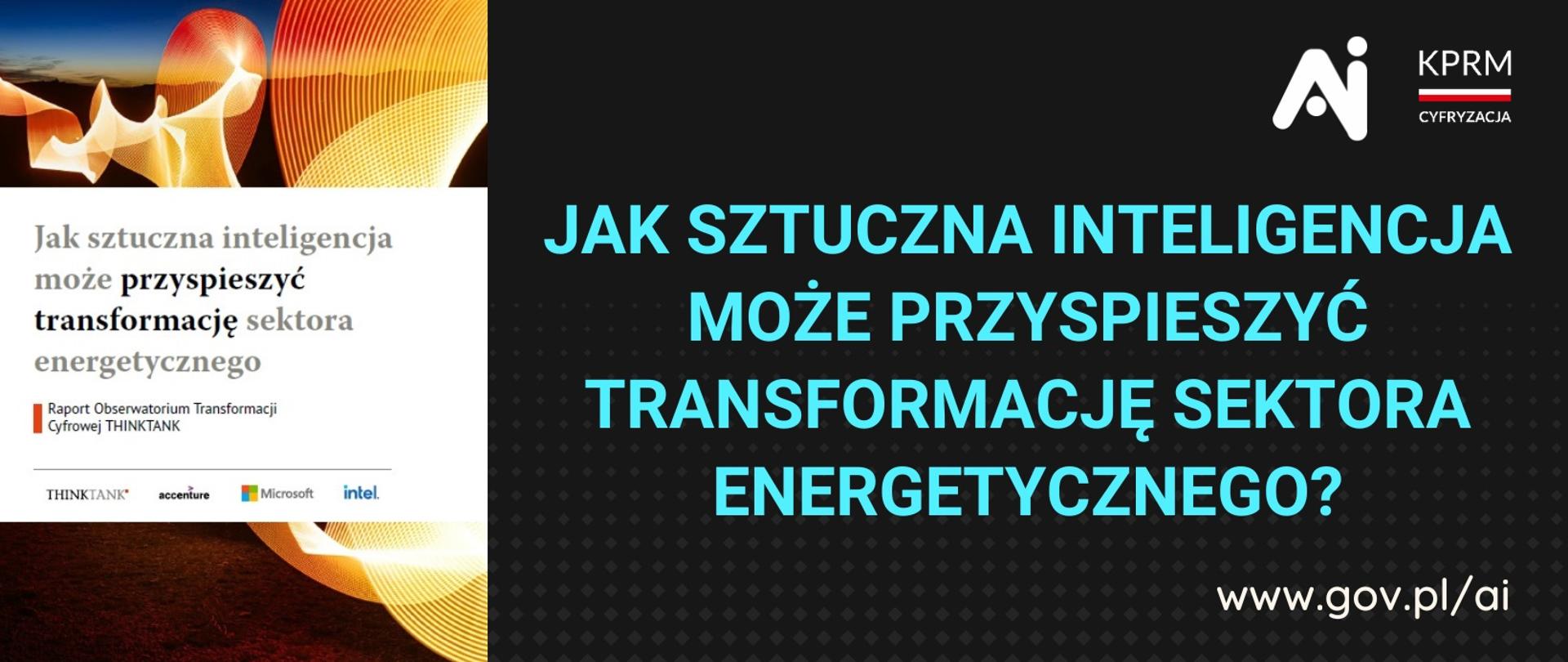 Jak sztuczna inteligencja może przyspieszyć transformację sektora energetycznego