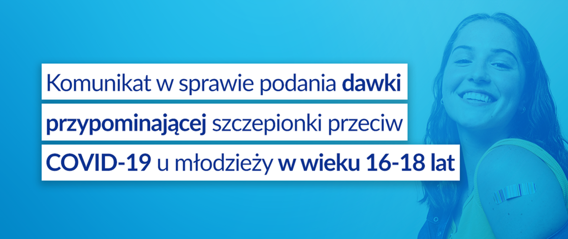 Podanie dawki przypominającej szczepionki przeciw Covid-19 dla młodzieży w wieku 16-18 lat