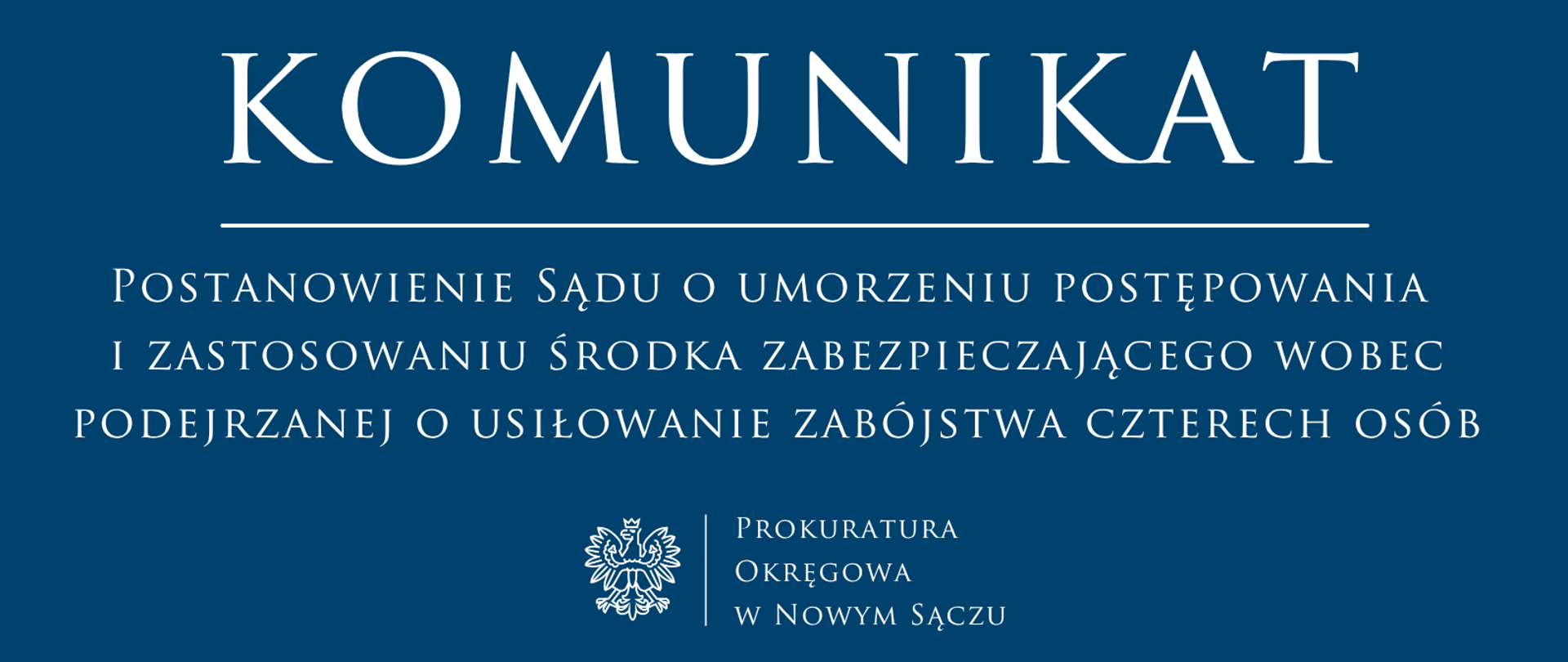 Postanowienie Sądu o umorzeniu postępowania i zastosowaniu środka zabezpieczającego wobec podejrzanej o usiłowanie zabójstwa czterech osób