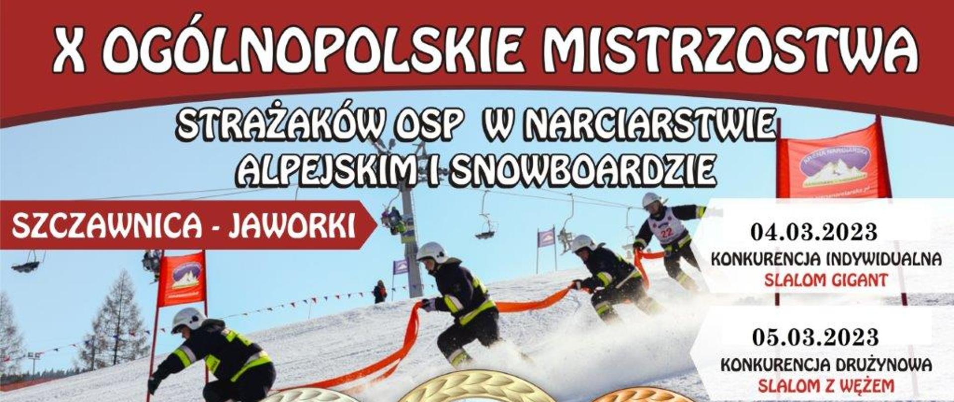 Zdjęcie przedstawia plakat X Ogólnopolskich Mistrzostw Strażaków OSP w Narciarstwie Alpejskim i Snowboardzie 2023