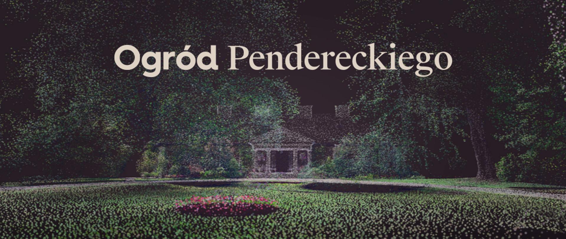 Ogród Pendereckiego