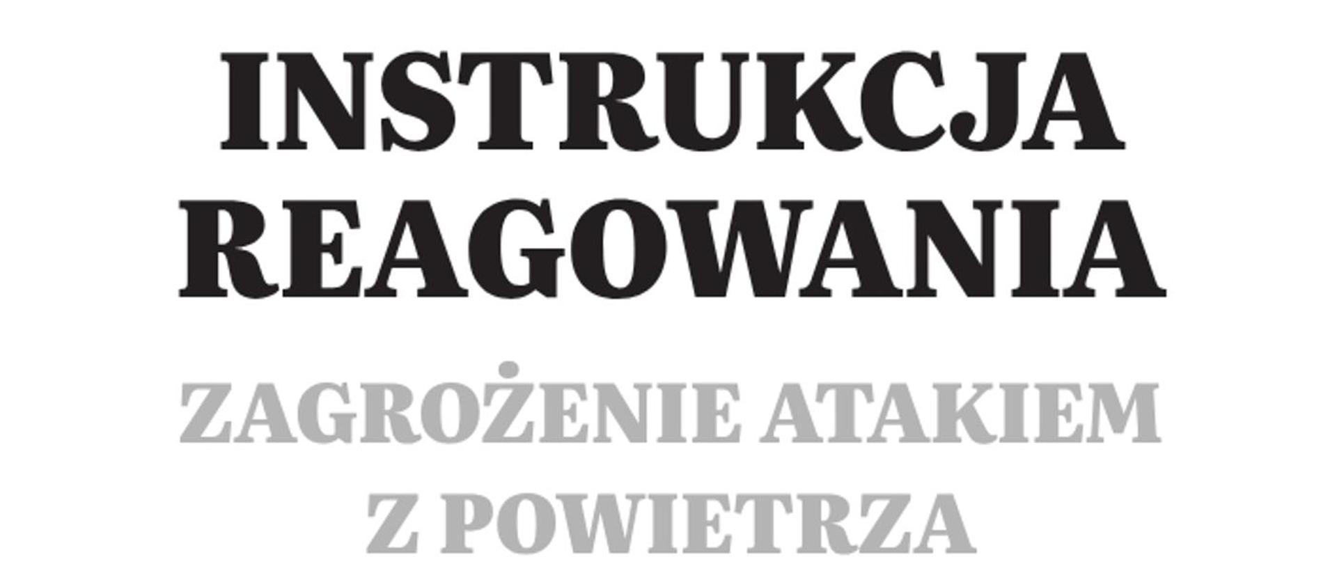 Instrukcja reagowania na zagrożenie atakiem z powietrza