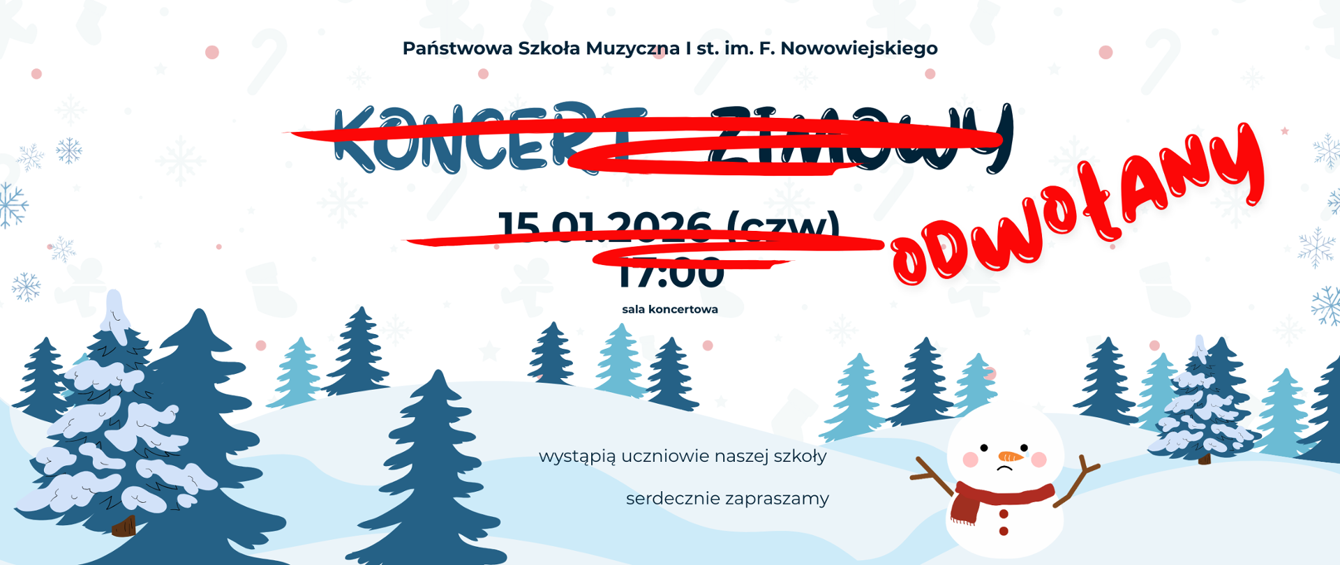 KOncert zimowy z dn. 15.01.2026 został odwołany
