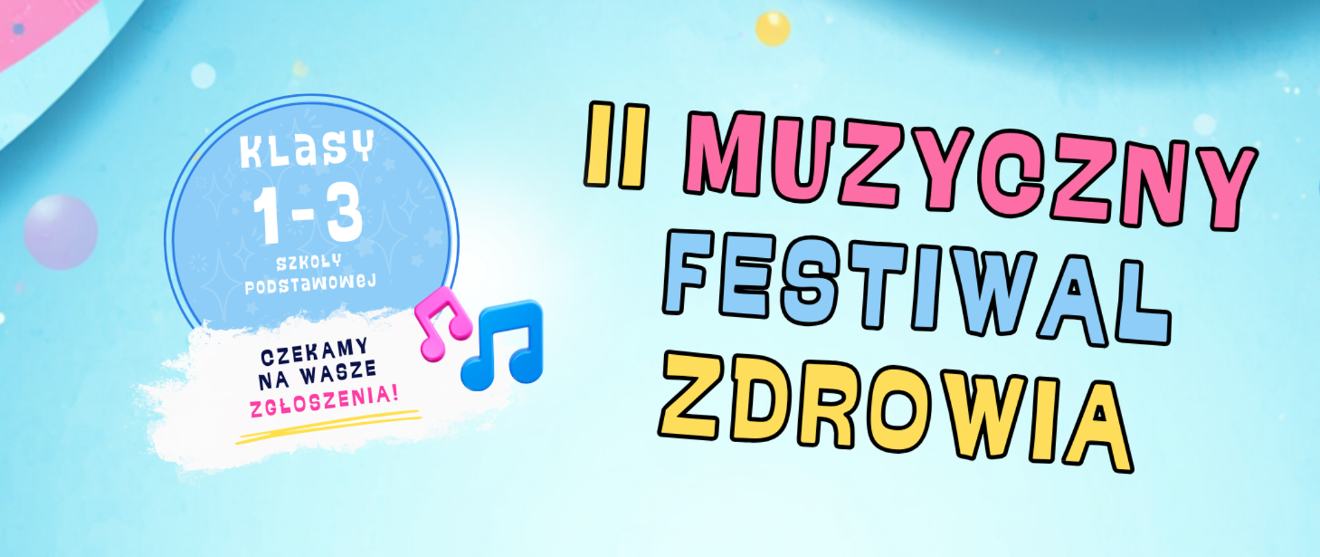 kolorowy napis na niebieskim tle II Muzyczny Festiwal Zdrowia