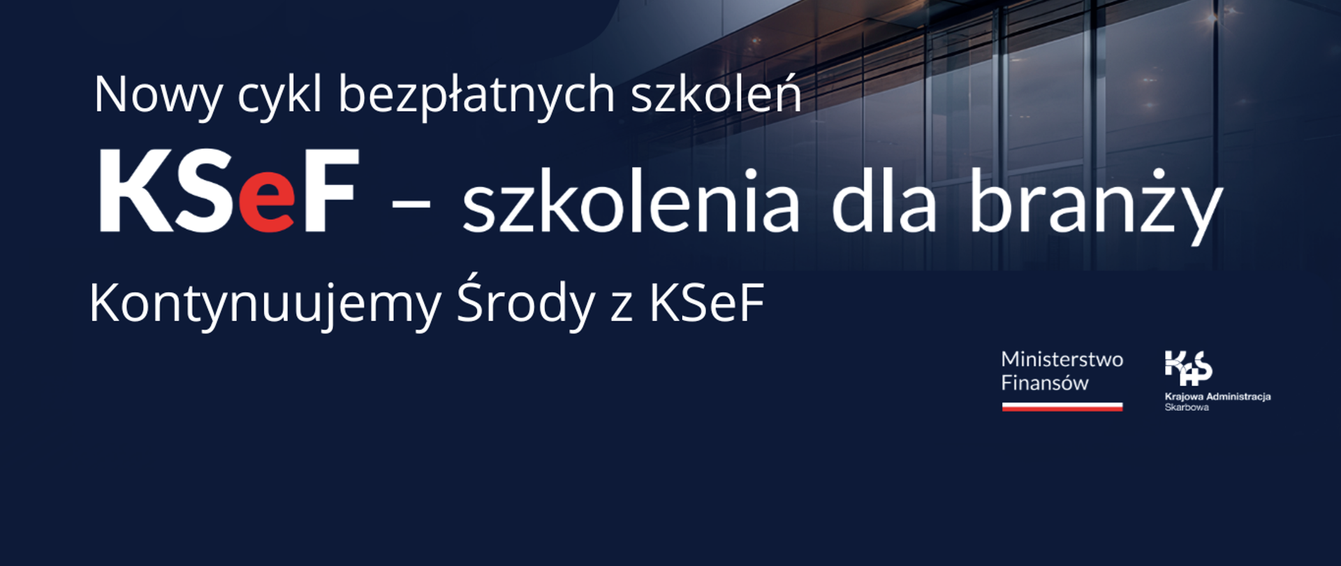 Biały napis KSeF - szkolenia dla branży na granatowym tle