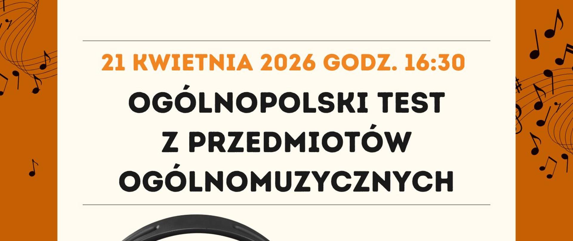 Grafika muzyczna z informacją o terminie ogólnopolskiego testu z przedmiotów ogólnomuzycznych