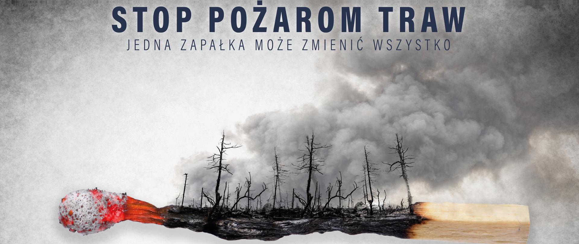 Plakat akcji stop pożarom traw
