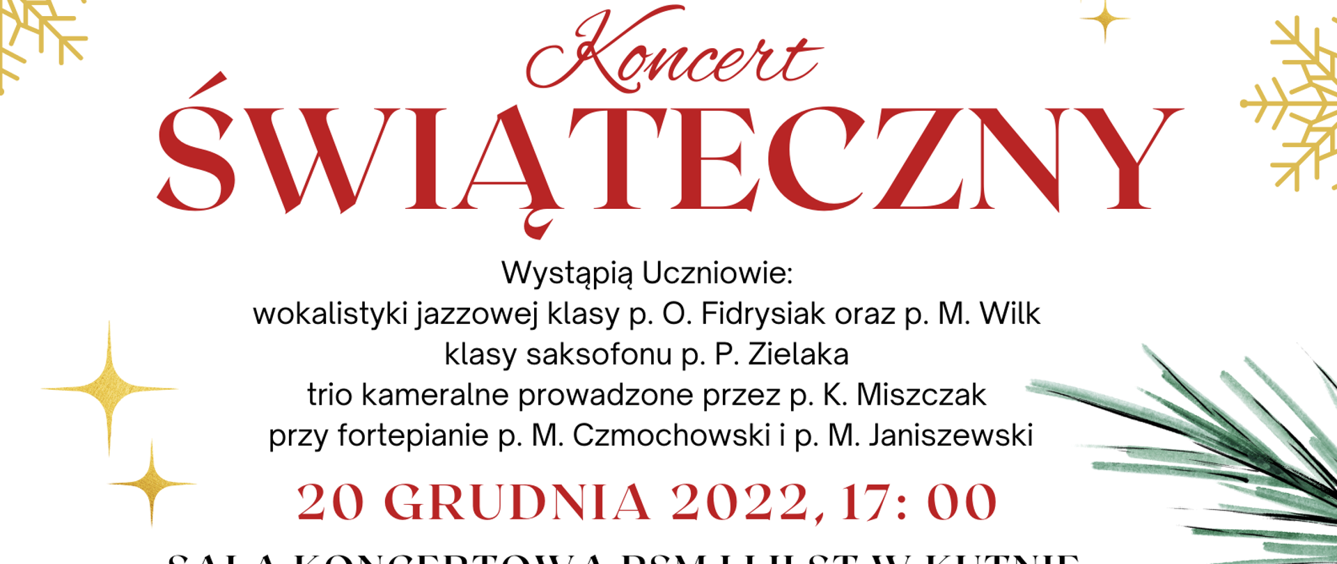 plakat na białym tle gałązki świerku, bombki choinkowe a w nich zdjęcia śpiewających uczennic, w tle żółte gwiazdki, płatki śniegu, napis koncert świąteczny, wystąpią uczniowie wokalistyki jazowej, 20 grudnia 2022 r, o godz. 17.00
