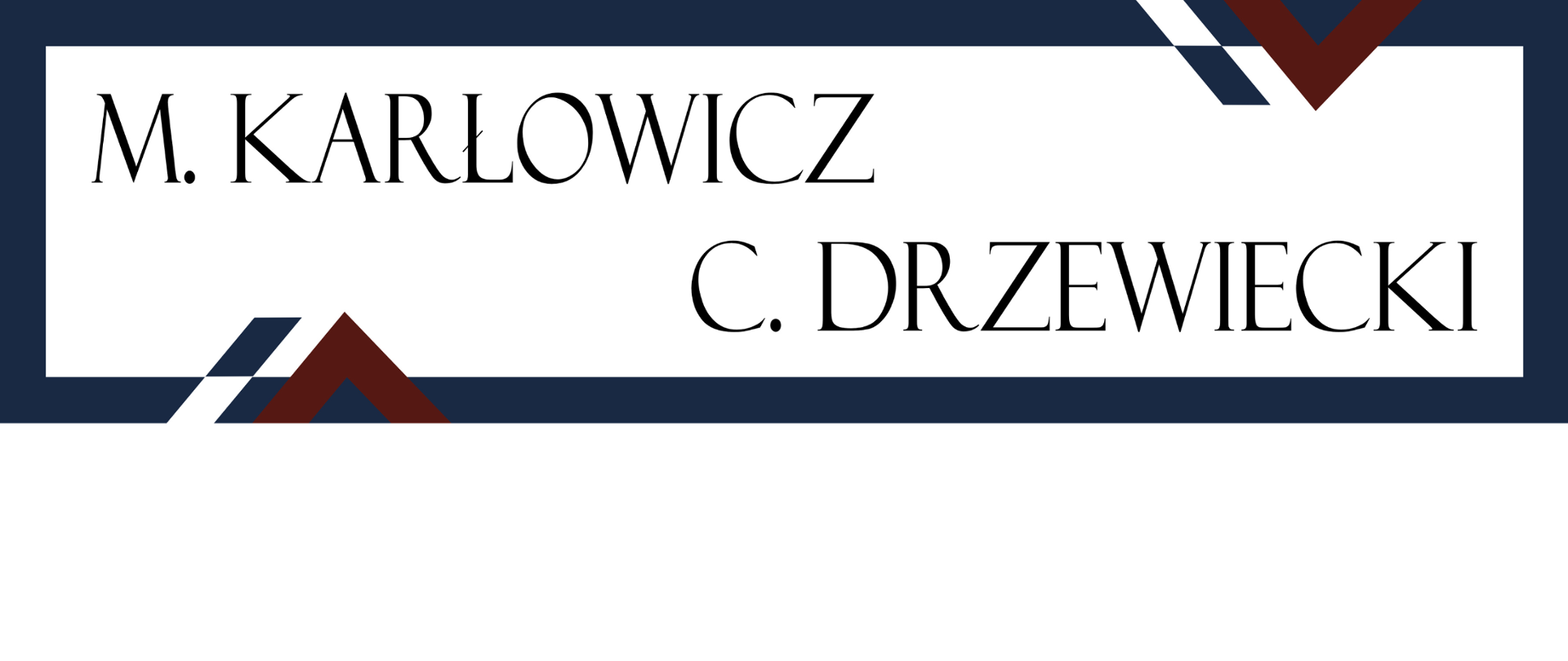 KARŁOWICZ drzewiecki