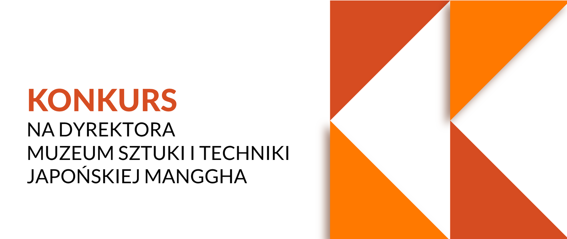 Konkurs na dyrektora Muzeum Sztuki i Techniki Japońskiej Manggha