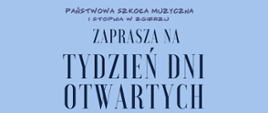 Plakat tygodnia dni otwartych w PSM I Stopnia w Zgierzu