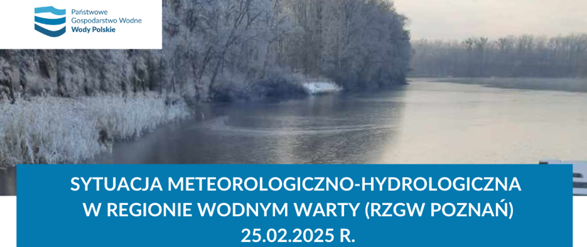 Sytuacja meteorologiczno-hydrologiczna na terenie RZGW Poznań