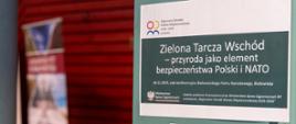 Seminarium Zielona Tarcza Wschód - przyroda jako element bezpieczeństwa Polski i NATO